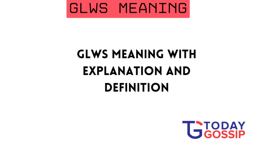 glws meaning