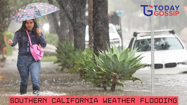 southern california weather flooding